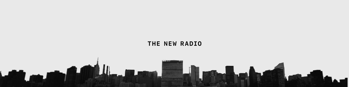 The New Radio