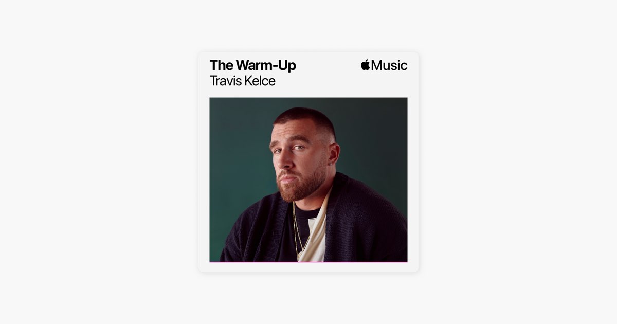 ‎Плейлист «Трэвис Келси: разминка» в Apple Music