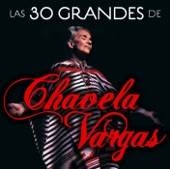 Chavela Vargas - Toda una Vida