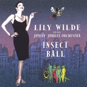 Lily Wilde and her Jumpin' Jubilee Orchestra - Til My Baby Comes Back