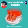Swami Satya Sai Baba Bhajans