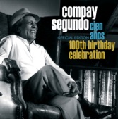 100th Birthday Celebration: Compay Segundo, 2007