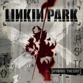 One Step Closer by Linkin Park