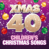 Xmas 40 - Children's Christmas Songs - Artisti Vari