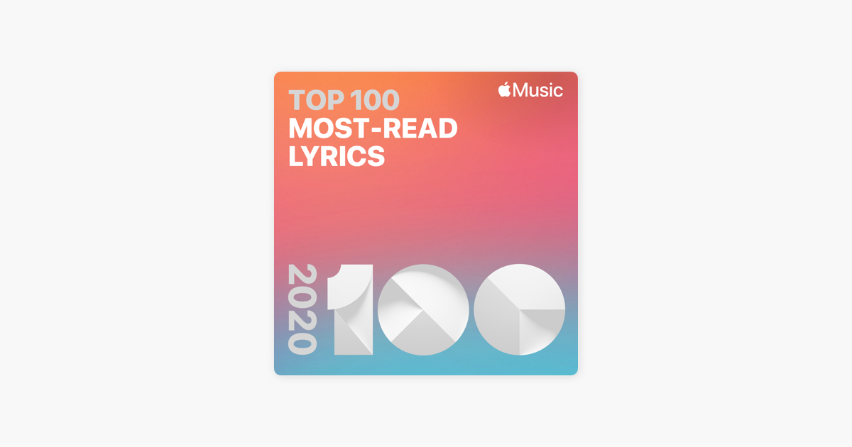 Top 100 Most Read Lyrics On Apple Music