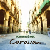 Roman Street - Caravan