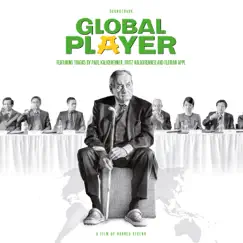 Global Player (Original Motion Picture Soundtrack) by Paul Kalkbrenner, Fritz Kalkbrenner & Florian Appl album reviews, ratings, credits