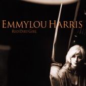 Emmylou Harris - I Don't Wanna Talk About It Now