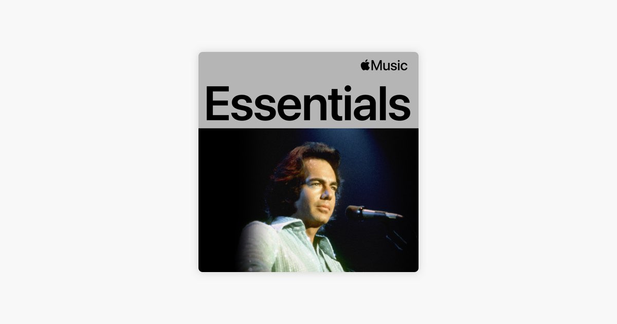 ‎Neil Diamond Essentials on Apple Music