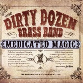 Dirty Dozen Brass Band - Ruler Of My Heart