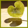 Living Meditation - Guided Meditations With David Harshada Wagner album lyrics, reviews, download