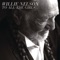 It Won't Be Very Long (feat. The Secret Sisters) - Willie Nelson lyrics