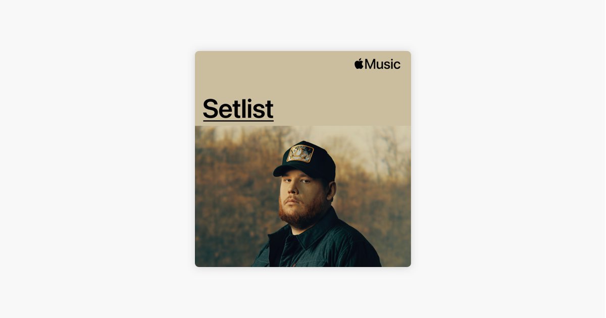 ‎Setlist World Tour de Luke Combs en Apple Music