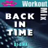 Back In Time (WDR Extended Workout Mix) song lyrics