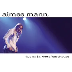 Aimee Mann Live At St. Ann's Warehouse - Aimee Mann