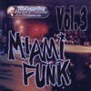 Miami Funk Volume 3, 2008