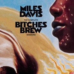 THE COMPLETE BITCHES BREW SESSIONS cover art