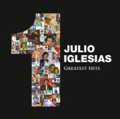 Julio Iglesias - And I Love Her