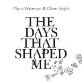 The Days That Shaped Me