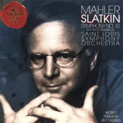 Mahler: Symphony No. 10 by Leonard Slatkin & Saint Louis Symphony Orchestra album reviews, ratings, credits