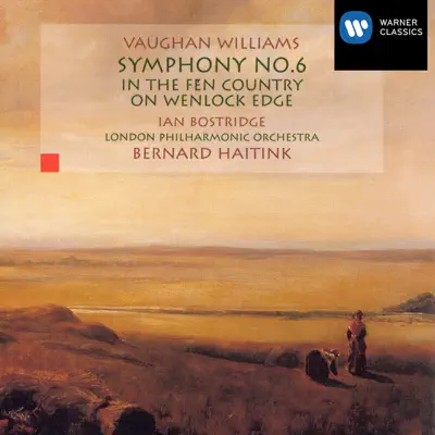 Vaughan Williams: Symphony No. 6/In the Fen Country/On Wenlock Edge - London Philharmonic Orchestra