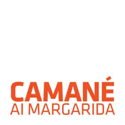 Ai Margarida - Single - Camané