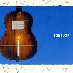 Ànima - Toni Xuclà Ànima - Toni Xuclà