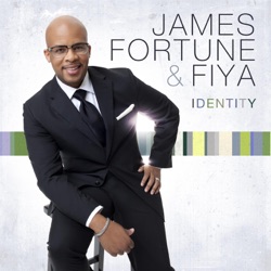 James Fortune & FIYA - Still Able