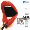 Stream & download Adès: Powder Her Face