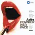 Adès: Powder Her Face album cover