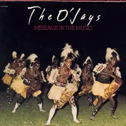 Message In the Music - The O'Jays