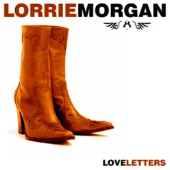 Love Letters - Lorrie Morgan