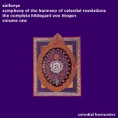 Symphony of the Harmony of Celestial Revelations: The Complete Hildegard von Bingen, Vol. 1 artwork