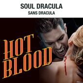 Soul Dracula / Sans Dracula - Single