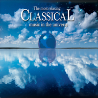 Various Artists - The Most Relaxing Classical Music in the Universe artwork