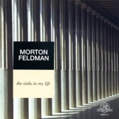 Morton Feldman: The Viola in My Life artwork