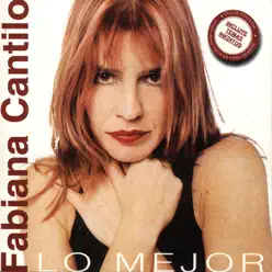 Lo Mejor de Fabiana Cantilo - Fabiana Cantilo