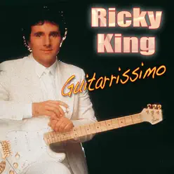 Ricky King - Guitarrissimo - Ricky King
