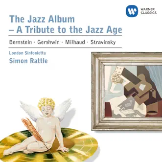 The Jazz Album by John Harle, London Sinfonietta, Michael Collins, Peter Donohoe & Sir Simon Rattle album reviews, ratings, credits