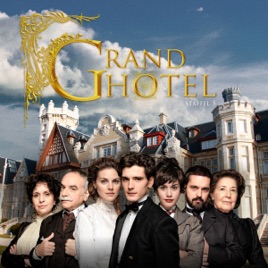 Grand Hotel Staffel 4 Grand Hotel Staffel 4