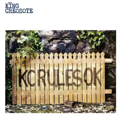 KC Rules OK - King Creosote KC Rules OK - King Creosote