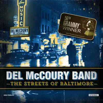 The Streets of Baltimore - The Del McCoury Band The Streets of Baltimore - The Del McCoury Band