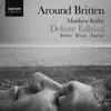 Stream & download Around Britten (Live) [Deluxe Edition]