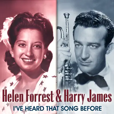 Helen Forrest & Harry James - Helen Forrest Helen Forrest & Harry James - Helen Forrest