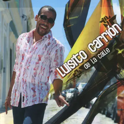 De la Calle - Luisito Carrión