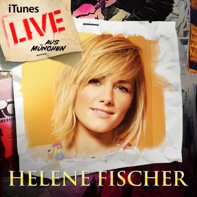 iTunes Live aus München - Helene Fischer