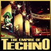 The Empire Of Techno