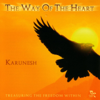The Way of the Heart - Karunesh