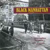 Stream & download Black Manhattan, Vol. 2