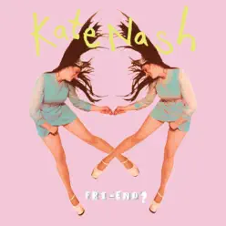 Fri-End? - EP - Kate Nash